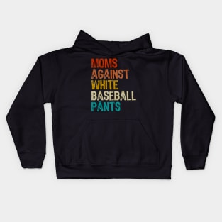 moms against white baseball pants Kids Hoodie